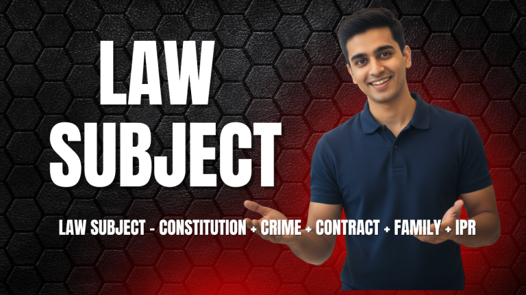 Law Subjects (Constitution+ BNS + Contract + Family + IPR)