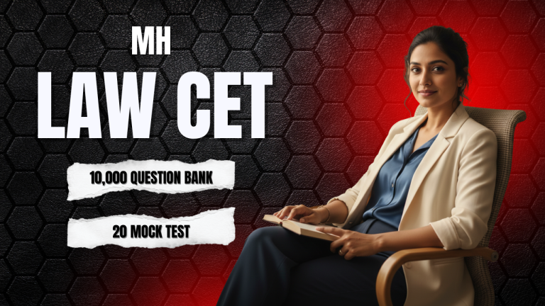 MH LAW CET – 10,000 Question Bank + 20 Mock Test